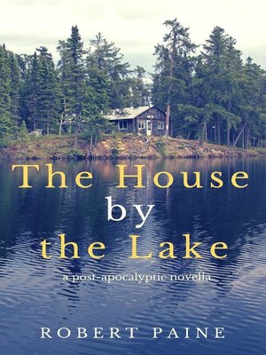 cover image of The House by the Lake